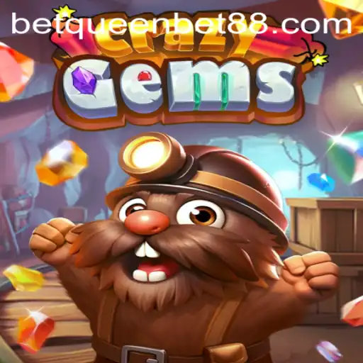 Discover CrazyGems: The Exciting New Game by QUEENBET88