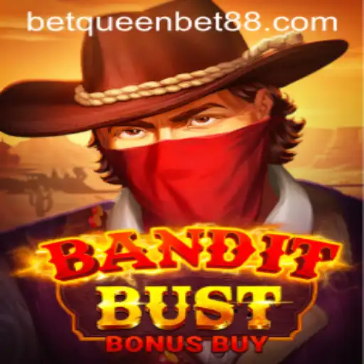 BanditBustBonusBuy: A Revolutionary Game Experience on QUEENBET88