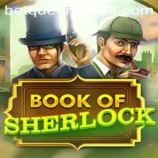 Exploring the Thrilling World of BookOfSherlock on QUEENBET88