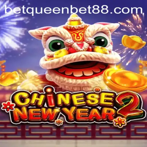 Discover the Exciting World of CHINESENEWYEAR2: A Unique Game by QUEENBET88