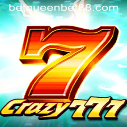 Crazy777: Unveiling the Thrills of QUEENBET88