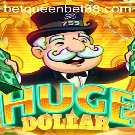 Exploring HugeDollar: Unveiling the Thrills of QUEENBET88's Latest Game