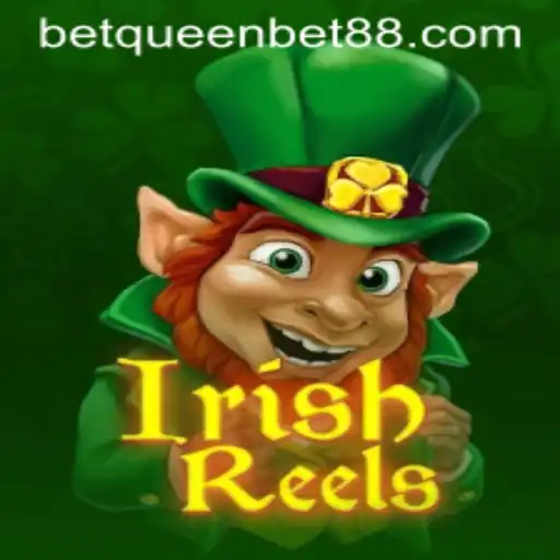 Exploring the Magical World of IrishReels on QUEENBET88