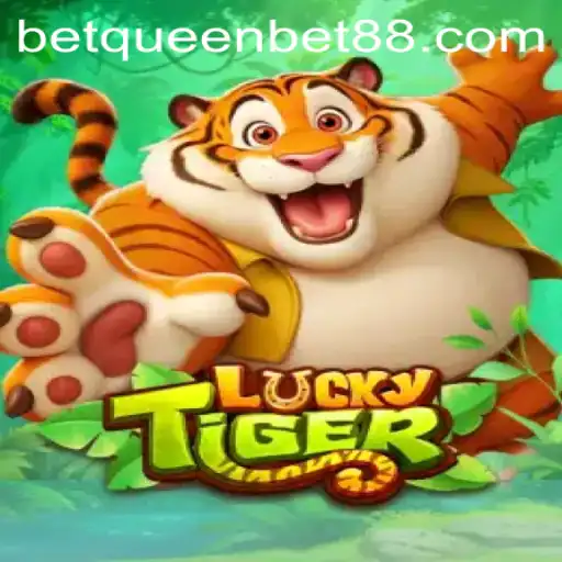 Discover the Thrills of LuckyTiger with QUEENBET88