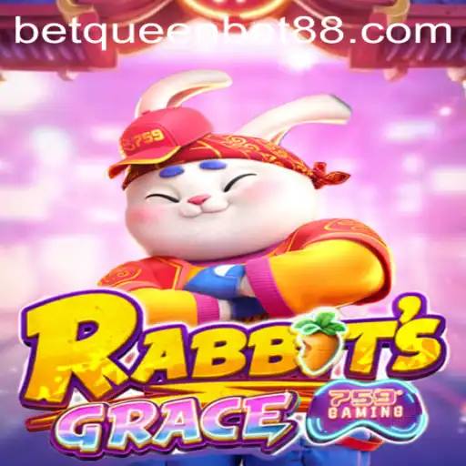 Exploring the Enchanting World of RabbitsGrace and the Influence of QUEENBET88