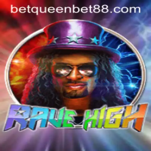 RaveHigh: An Electrifying Adventure with QUEENBET88