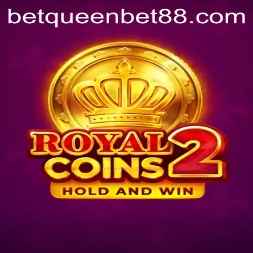 Exploring the Exciting World of RoyalCoins2 and the Thrilling QUEENBET88